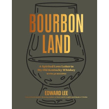 Bourbon Land by Edward Lee Hardcover Book