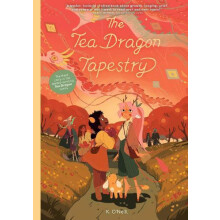 The Tea Dragon Tapestry Treasury Edition by K. ONeill Paperback Book