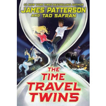 The Time Travel Twins by James Patterson Paperback Book