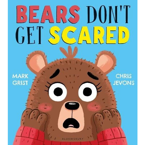 Bears Dont Get Scared by Mark Grist Paperback Book