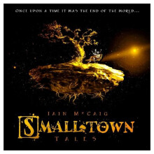 Smalltown Tales by Iain McCaig Hardcover Book