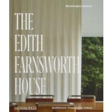 The Edith Farnsworth House by Michelangelo Sabatino Hardcover Book