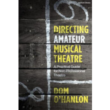 Directing Amateur Musical Theatre by OHanlon Dom Commissiong Editor Pl