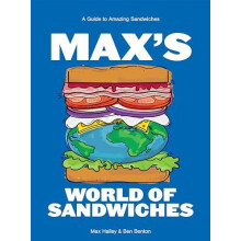Maxs World of Sandwiches by Benjamin Benton Hardcover Book