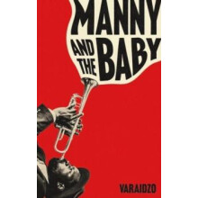 Manny and the Baby by Varaidzo Hardcover Book