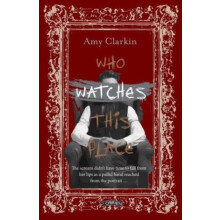 Who Watches This Place by Amy Clarkin Paperback Book