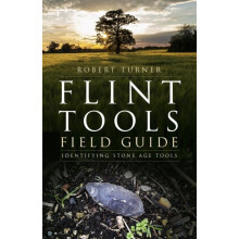 Flint Tools Field Guide by Robert Turner Paperback Book