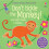 Don't Tickle the Monkey! (Touchy-feely sound books) 1