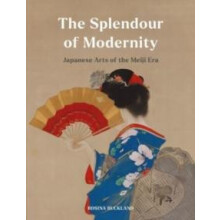 The Splendour of Modernity by Rosina Buckland Hardcover Book