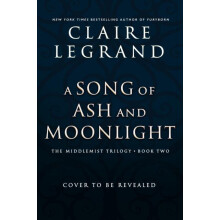 A Song of Ash and Moonlight by Claire Legrand Paperback Book