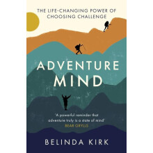 Adventure Mind by Belinda Kirk Paperback Book