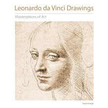 Leonardo da Vinci Drawings Masterpieces of Art by Susan Grange Hardcov