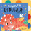 Snuggle Up Dinosaur by Bobbie Brooks Other Book 1
