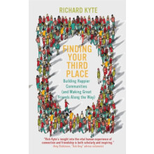 Finding Your Third Place by Richard Kyte Paperback Book