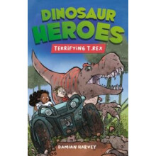 Dinosaur Heroes Terrifying T. Rex by Damian Harvey Paperback Book