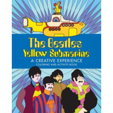 The Beatles Yellow Submarine A Creative Experience by Insight Editions