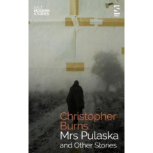 Mrs Pulaska and Other Stories by Mr Christopher Burns Paperback Book