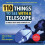 110 Things to See with a Telescope by John Read Other Book 1