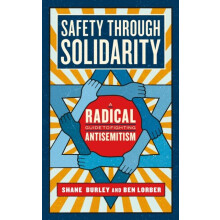Safety Through Solidarity by Ben Lorber Paperback Book