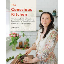 The Conscious Kitchen by Immy Lucas Hardcover Book
