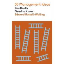 50 Management Ideas You Really Need to Know by Edward RussellWalling P