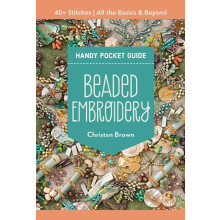 Beaded Embroidery Handy Pocket Guide by Christen Brown Paperback Book