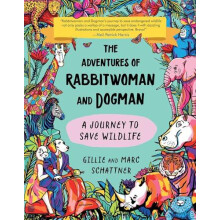 The Adventures of Rabbitwoman and Dogman by Marc Schattner Hardcover B