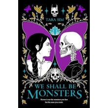 We Shall Be Monsters by Tara Sim Hardcover Book