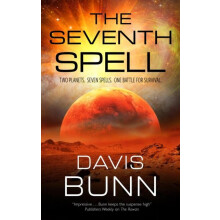 The Seventh Spell by Davis Bunn Hardcover Book