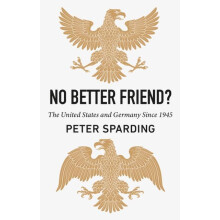 No Better Friend by Peter Sparding Hardcover Book