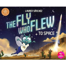 The Fly Who Flew to Space by Lauren Sanchez Bezos Hardcover Book