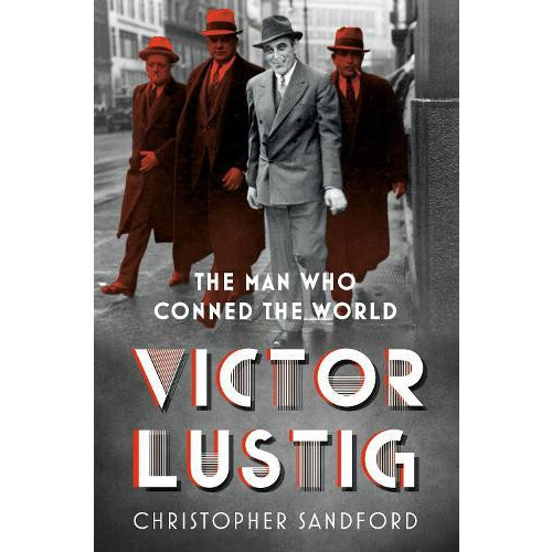 Victor Lustig by Christopher Sandford Paperback Book