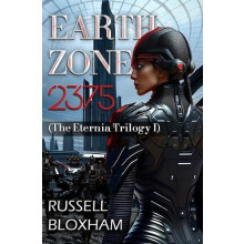 Earth Zone 2375 by Russell Bloxham Paperback Book