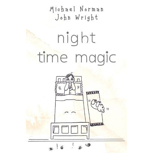 NIGHT TIME MAGIC by Micael Norman John Wright Paperback Book