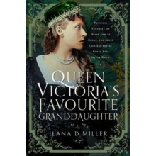 Queen Victorias Favourite Granddaughter by Ilana D Miller Hardcover Bo