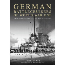 German Battlecruisers of World War One by Gary Staff Paperback Book