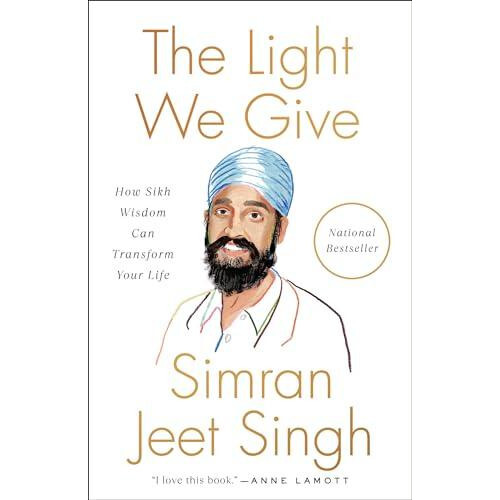 The Light We Give by Simran Jeet Singh Paperback Book