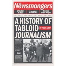 The Newsmongers by Terry Kirby Hardcover Book