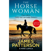 The Horsewoman by James Patterson Paperback Book