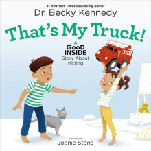 Thats My Truck by Dr. Becky Kennedy Hardcover Book