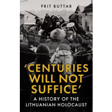 Centuries Will Not Suffice by Prit Buttar Paperback Book