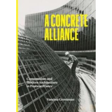 A Concrete Alliance by Vanessa Grossman Hardcover Book