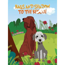 Rags and Shadow to the Rescue by A. M. Houston Paperback Book
