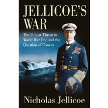 Jellicoes War by Nicholas Jellicoe Hardcover Book