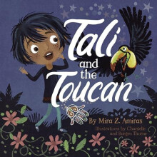 Tali and the Toucan by Mira Z. Amiras Hardcover Book