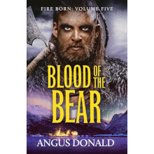 Blood of the Bear by Angus Donald Paperback Book