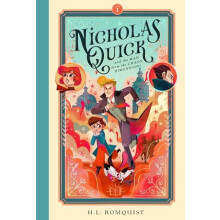 Nicholas Quick and the Man from the Chaos Dimension by H.L. Romquist P