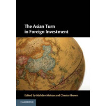 The Asian Turn in Foreign Investment Paperback Book