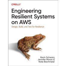 Engineering Resilient Systems on AWS by Nate Bachmeier Paperback Book