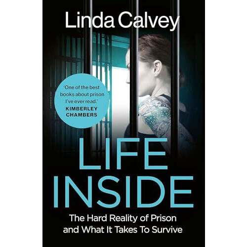 Life Inside by Linda Calvey Paperback Book
